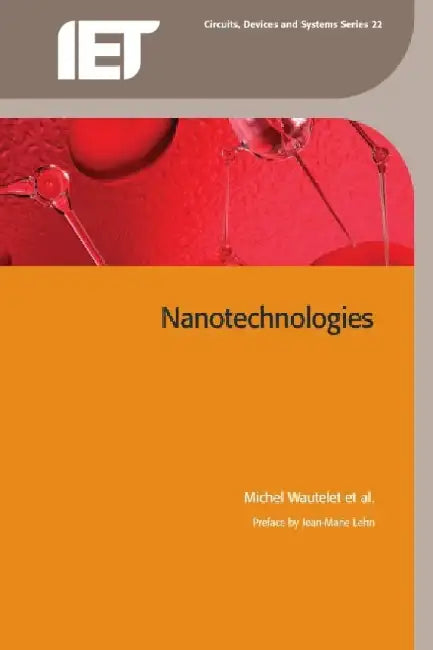 Nanotechnologies by Michel Wautelet
