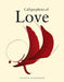 Calligraphies of Love by Hassan Massoudy