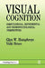 Visual Cognition: Computational, Experimental And Neuropsychological Perspectives by Glyn W. Humphreys