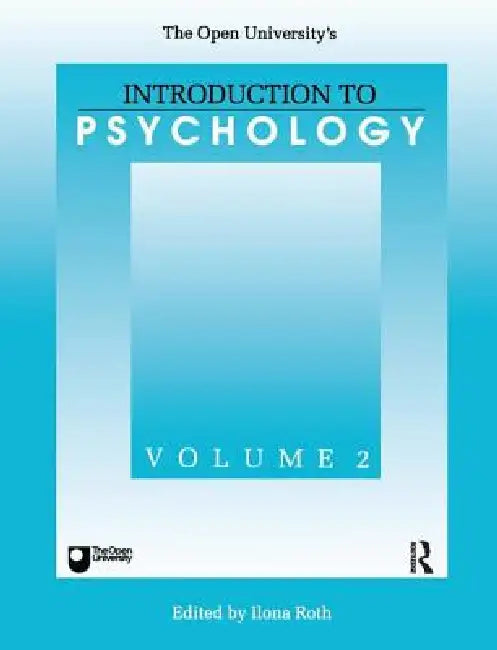 Introduction to Psychology V2 by Ilona Roth