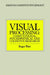 Visual Processing: Computational Psychophysical and Cognitive Research by Roger Watt