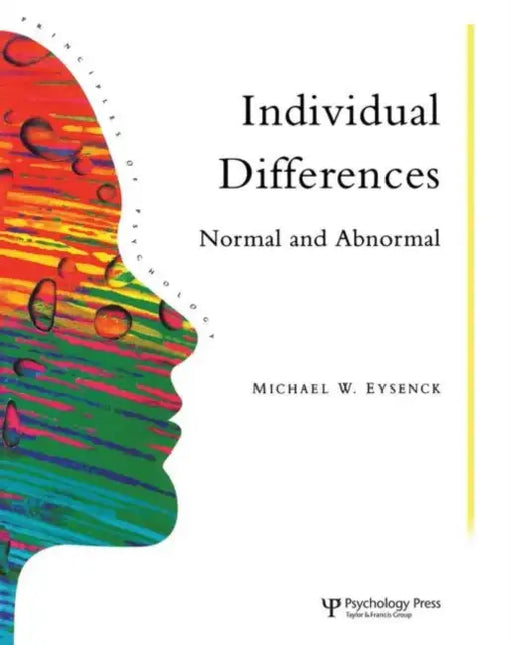 Individual Differences: Normal and Abnormal by Michael W. Eysenck
