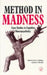 Method in Madness: Case Studies in Cognitive Neuropsychiatry by Peter W. Halligan