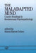 The Maladapted Mind: Classic Readings in Evolutionary Psychopathology by Simon Baron-Cohen
