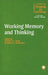 Working Memory And Thinking: Current Issues In Thinking And Reasoning by Kenneth Gilhooly