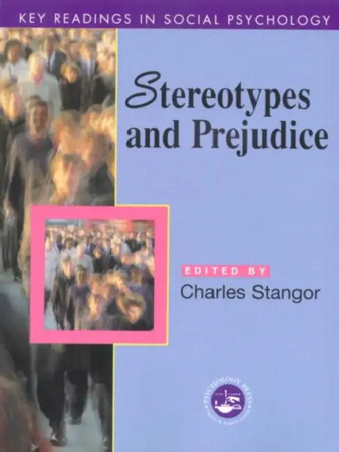 Stereotypes and Prejudice: Key Readings by CharlesStangor