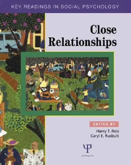 Close Relationships: Key Readings by Harry T. Reis