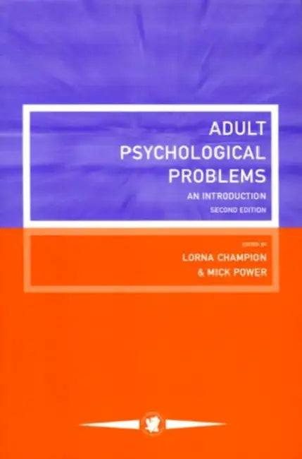 Adult Psychological Problems: An Introduction by Lorna Champion