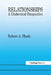 Relationships: A Dialectical Perspective by Robert Hinde