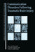 Communication Disorders Following Traumatic Brain Injury by Skye McDonald, Chris Code, Leanne Togher