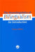 The Neurolinguistics of Bilingualism: An Introduction by Franco Fabbro