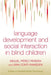 Language Development and Social Interaction in Blind Children by Miguel Perez-Pereira