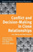 Conflict and Decision Making in Close Relationships: Love, Money and Daily Routines by Erich Kirchler, Christa Rodler
