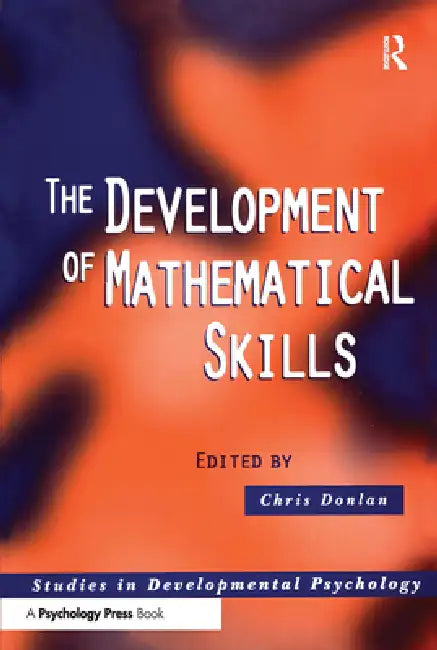 The Development of Mathematical Skills by Chris Donlan