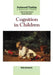 Cognition in Children by Usha Goswami