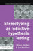 Stereotyping as Inductive Hypothesis Testing by Klaus Fiedler, Eva Walther