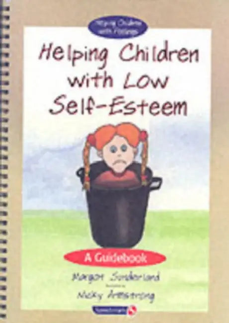 Helping Children with Low Self-Esteem & Ruby and the Rubbish Bin: Set by Sunderland Margot