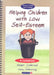 Helping Children with Low Self-Esteem & Ruby and the Rubbish Bin: Set by Sunderland Margot
