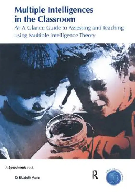 Multiple Intelligences in the Classroom by Elizabeth Morris