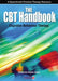 The CBT Handbook: Cognitive Behavioural Therapy by Catherine Evans-Jones