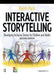 Interactive Storytelling: Developing Inclusive Stories for Children and Adults by Keith Park
