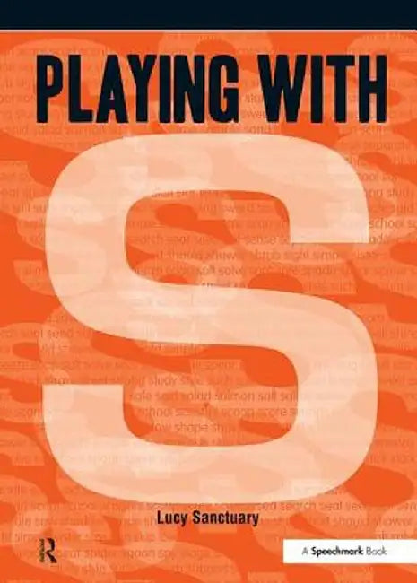 Playing with ... S by Lucy Sanctuary