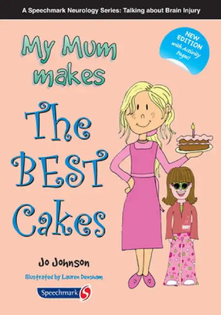 My Mum Makes the Best Cakes by Jo Johnson