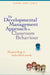 The Developmental Management Approach to Classroom Behaviour by Ramon Lewis