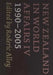 New Zealand in World Affairs IV 1990-2005 by Roderic Alley