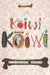 Koiwi Koiwi by Hinemoana Baker