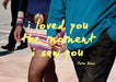 I Loved You the Moment I Saw You by Peter Black