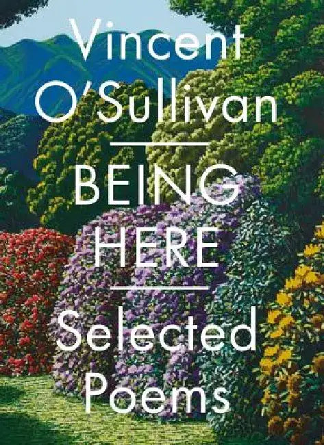 Being Here by Vincent, Comp O'Sullivan