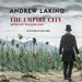 The Empire City: Songs of Wellington by Andrew Laking