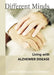 Different Minds: Living with Alzheimer Disease by Lorna Drew, Leo Ferrari