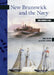 New Brunswick and the Navy: Four Hundred Years by Marc Milner, Glenn Leonard