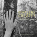 Marlene Creates: Lieux, Sentiers Et Pauses by Susan Gibson Garvey, Andrea Kunard