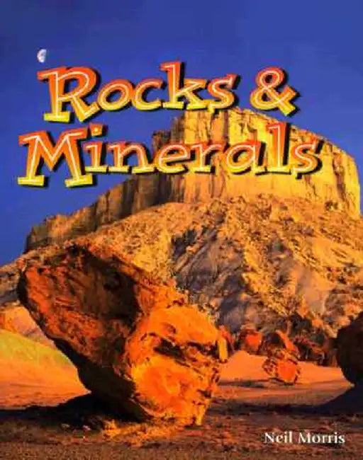 Rocks & Minerals by Neil Morris