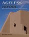 Ageless Adobe by Jerome Iowa