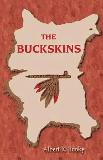 Buckskins by Albert R. Booky