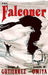The Falconer, a Novel by Jorge Gutierrez