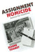Assignment Homicide by Jeanne Toomey