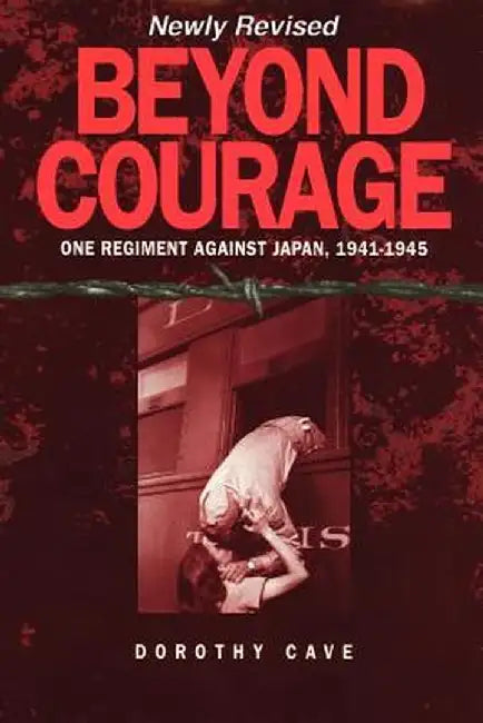Beyond Courage by Dorothy Cave