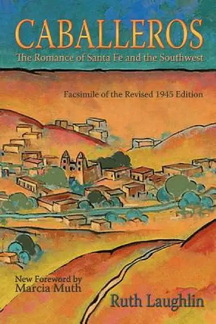 Caballeros by Ruth Laughlin