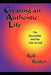 Creating an Authentic Life by Rob Reider