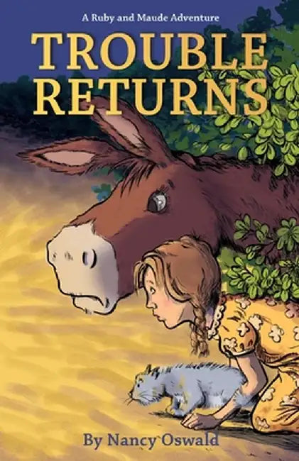 Trouble Returns by Nancy Oswald