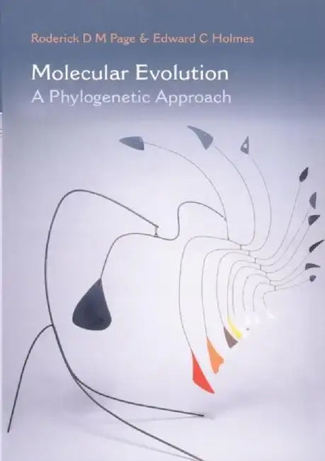Molecular Evolution: A Phylogenetic Approach by Roderick D.M. Page, Edward C. Holmes