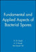 Fundamental and Applied Aspects of Bacterial Spores by G. W. Gould