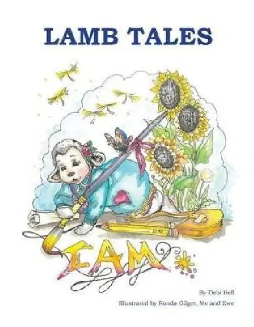 Lamb Tales by Debi Bell, Ronda Gilger