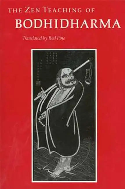 The Zen Teaching of Bodhidharma by Bodhidharma