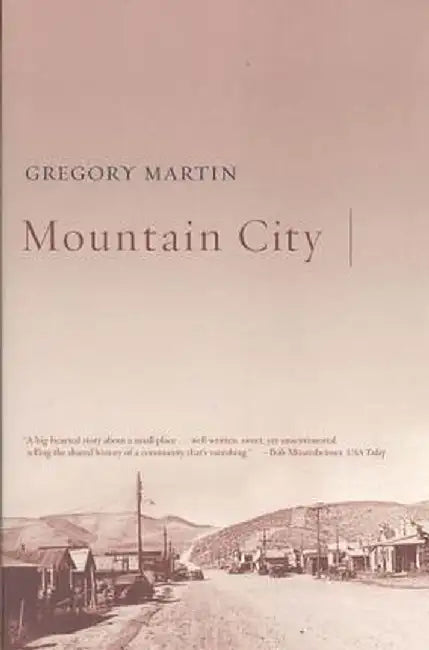 Mountain City by Gregory Martin